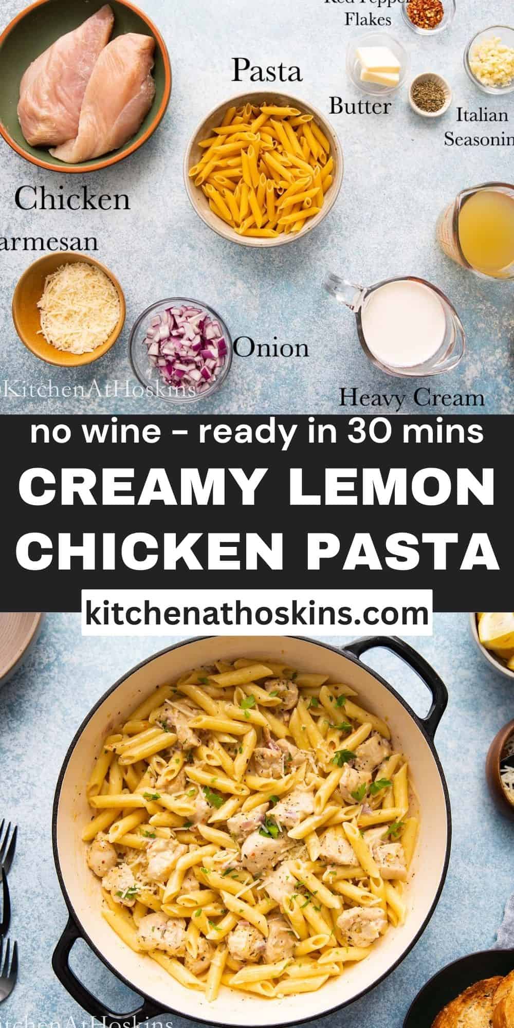 Lemon Chicken Pasta - No Wine | Kitchen At Hoskins